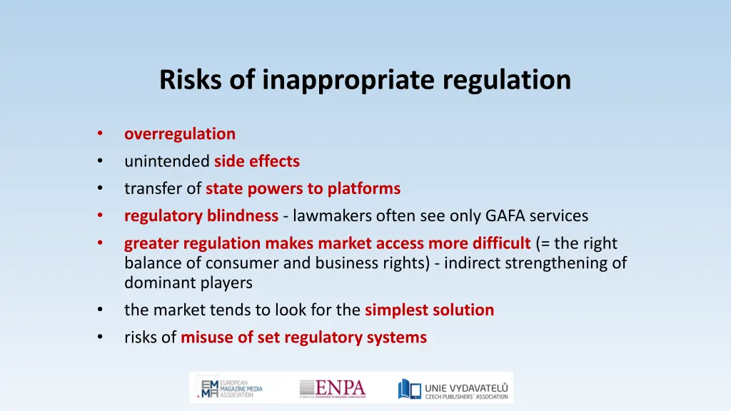 risks of inappropriate regulation