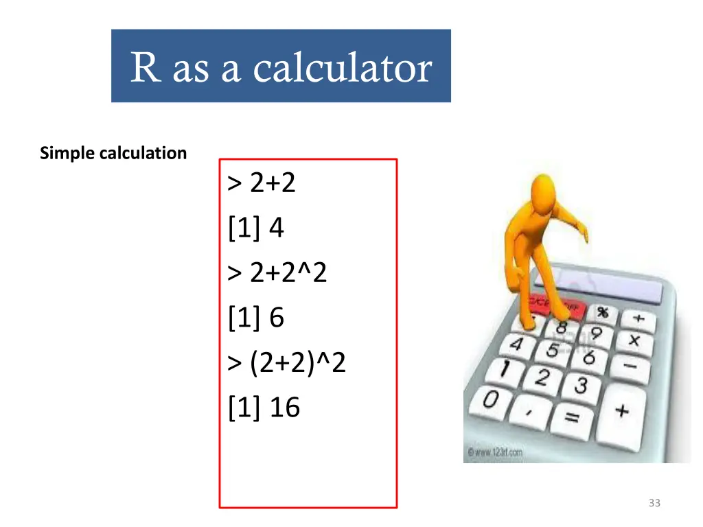 r as a calculator