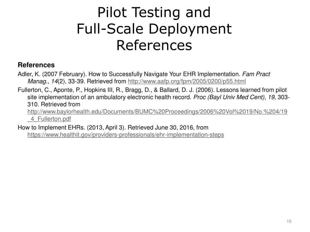 pilot testing and full scale deployment references