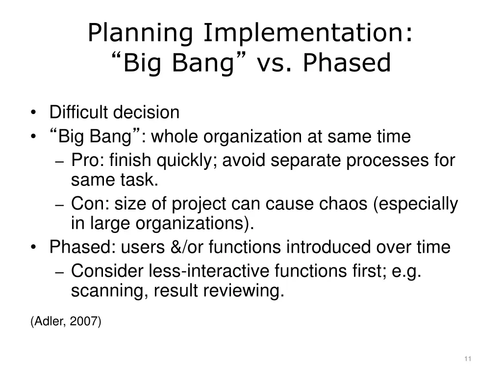 planning implementation big bang vs phased