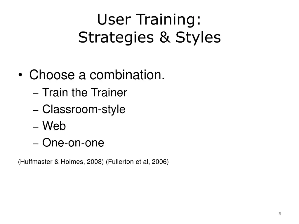 user training strategies styles