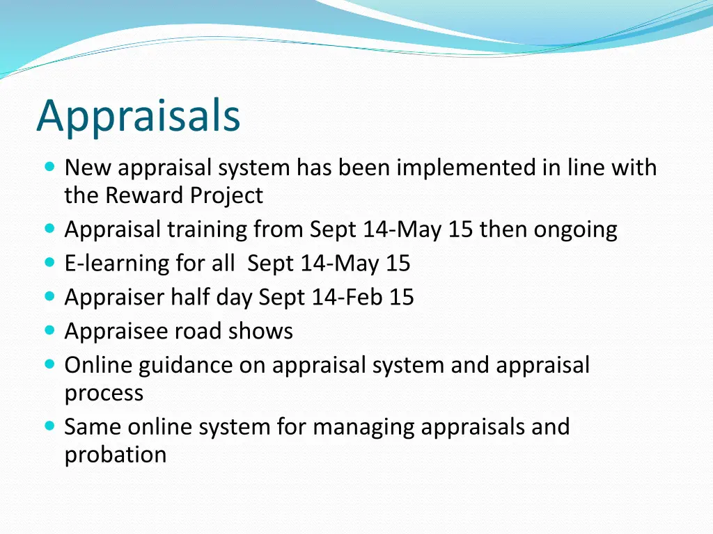 appraisals new appraisal system has been