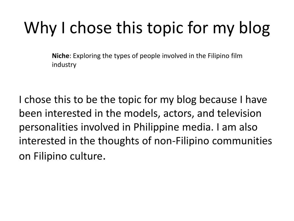 why i chose this topic for my blog
