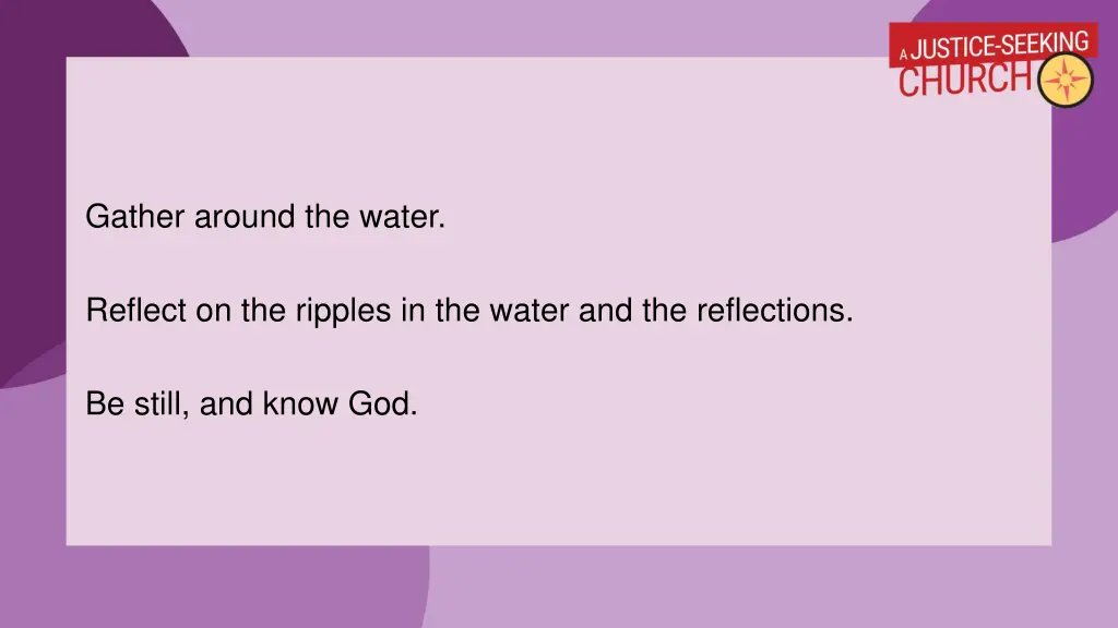 gather around the water