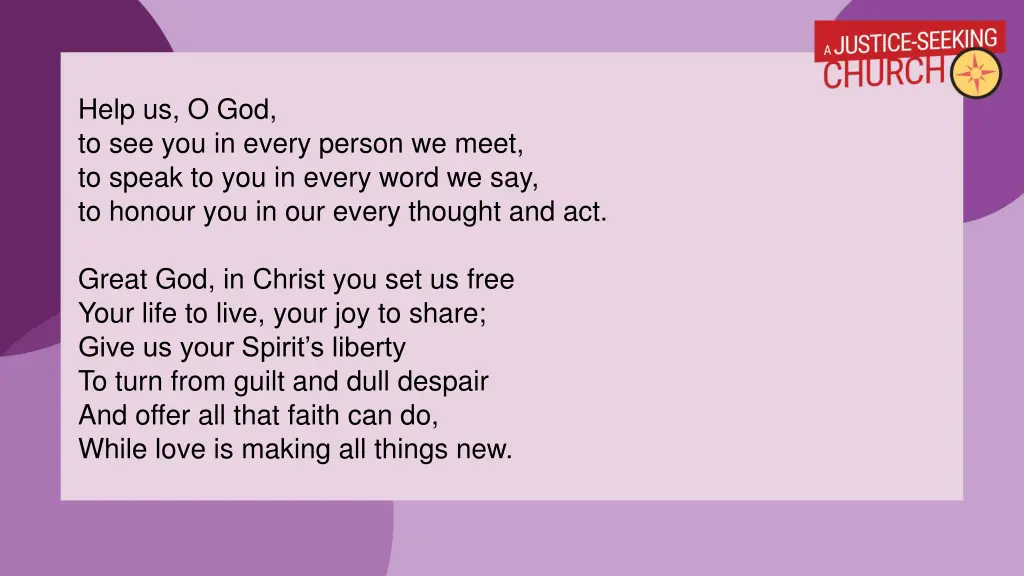 help us o god to see you in every person we meet