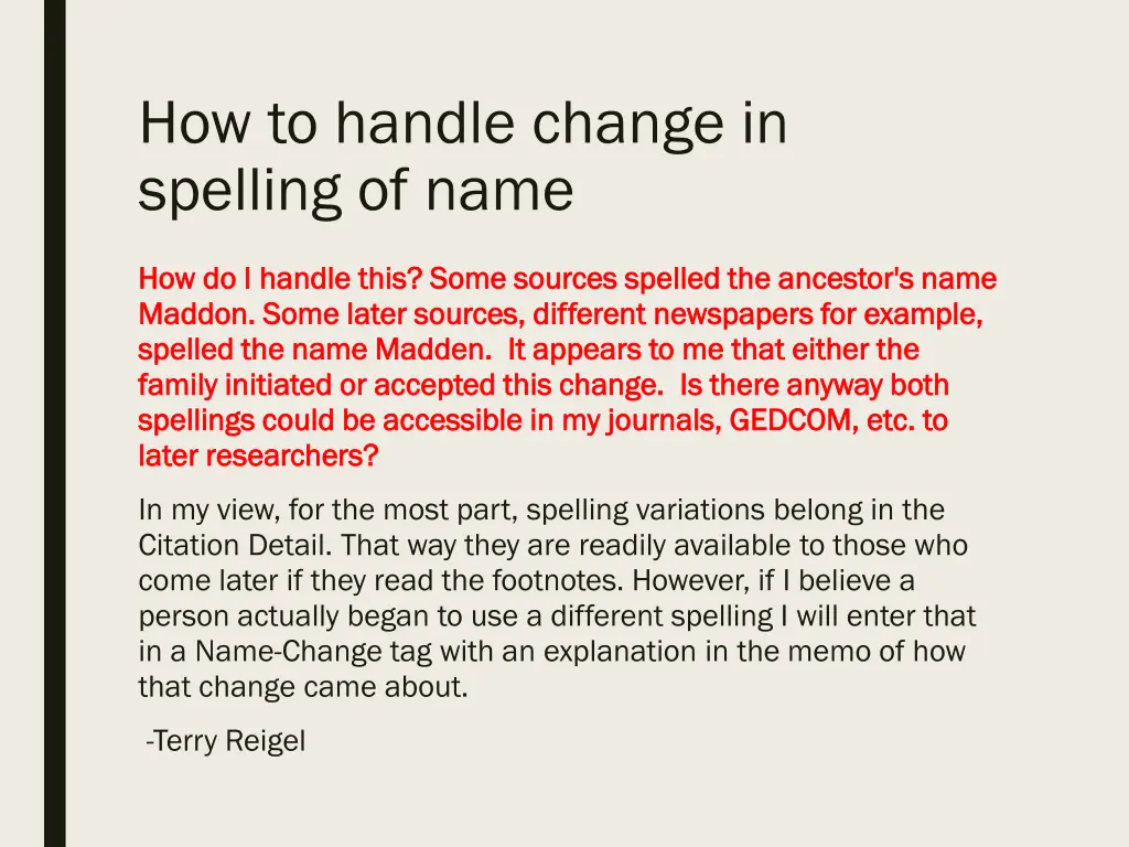 how to handle change in spelling of name