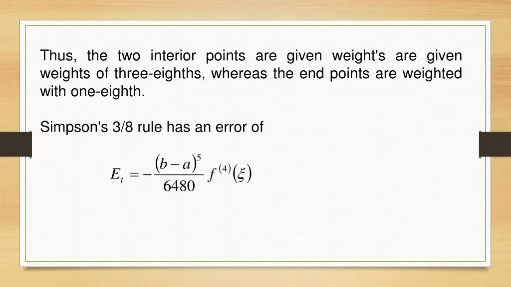 thus the two interior points are given weight