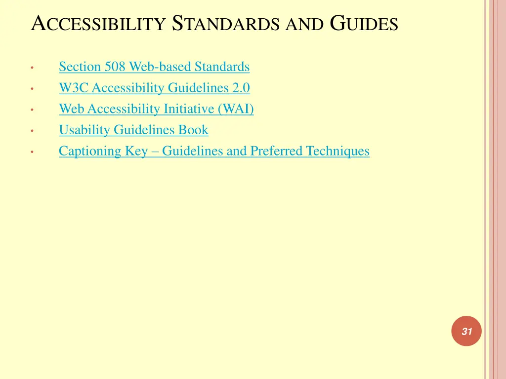 a ccessibility s tandards and g uides