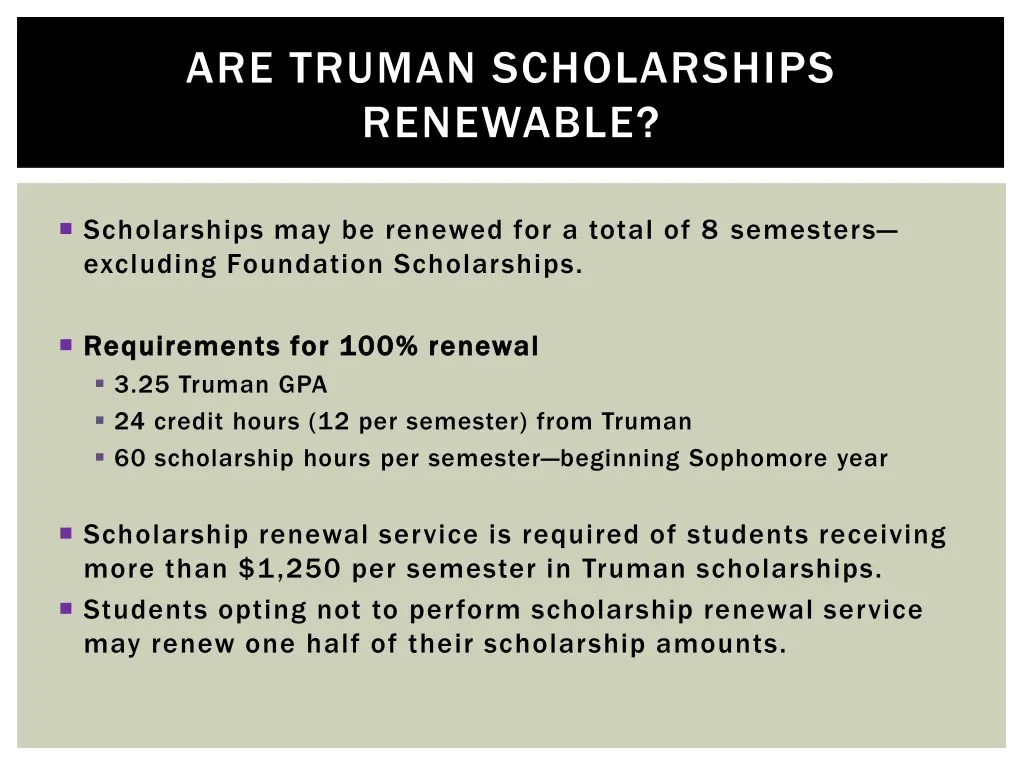 are truman scholarships renewable