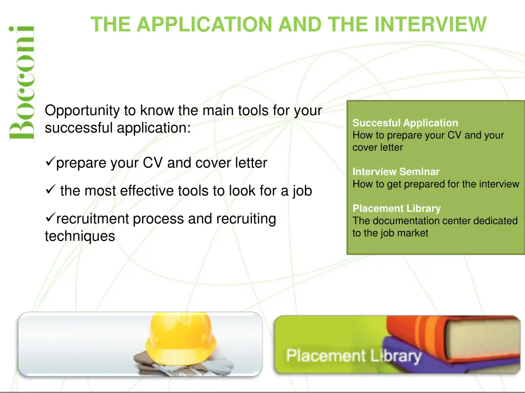 the application and the interview