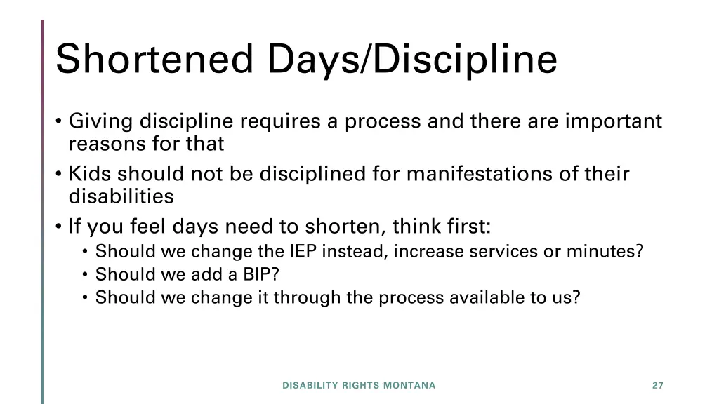 shortened days discipline 1