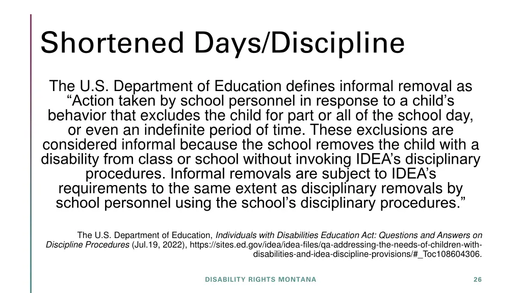 shortened days discipline