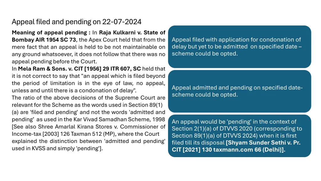 appeal filed and pending on 22 07 2024 meaning