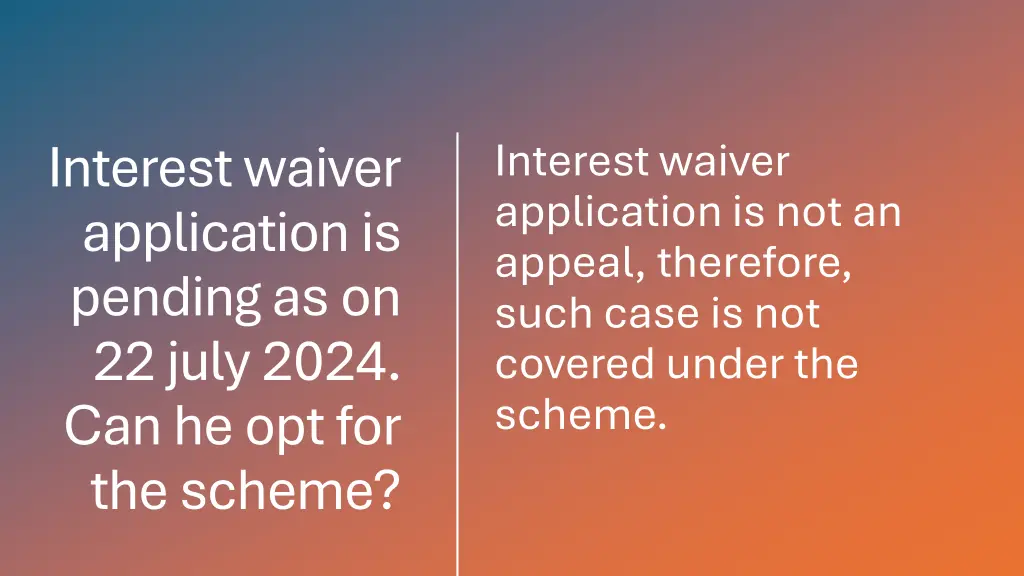 interest waiver application is pending