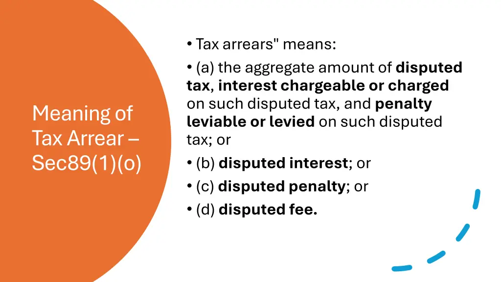 tax arrears means a the aggregate amount
