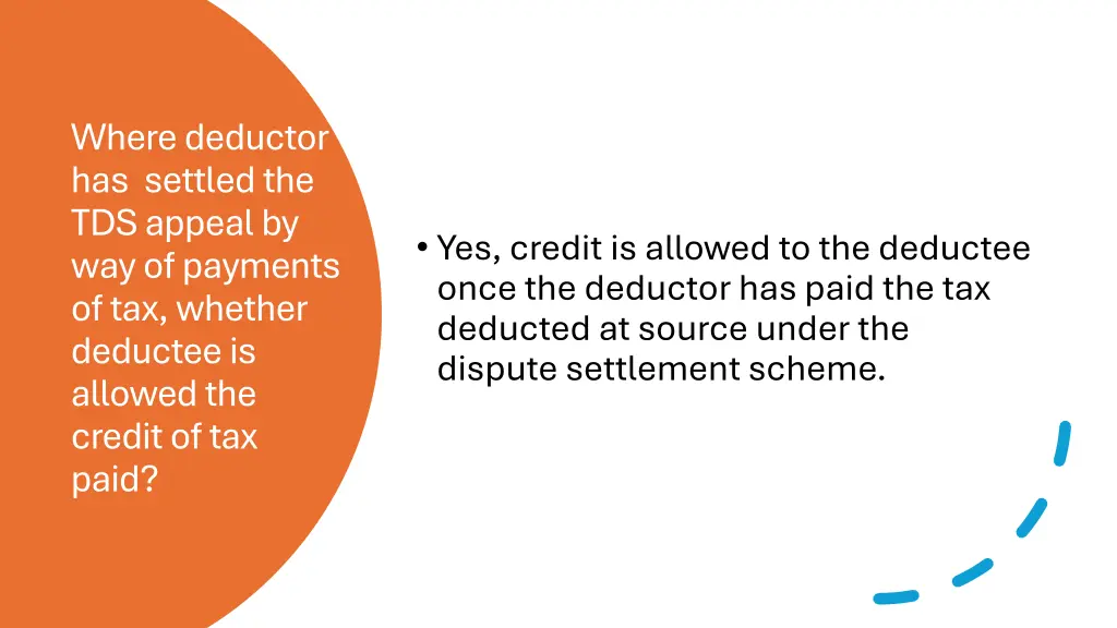where deductor has settled the tds appeal