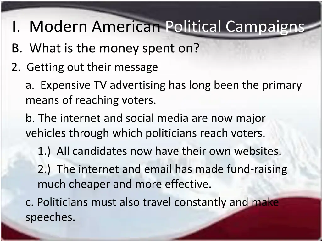 i modern american political campaigns b what 2