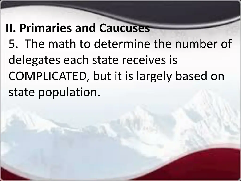 ii primaries and caucuses 5 the math to determine