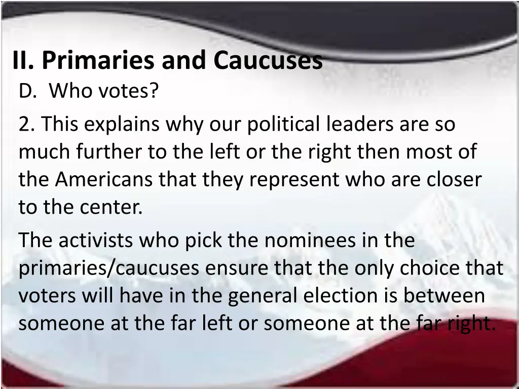 ii primaries and caucuses d who votes 2 this