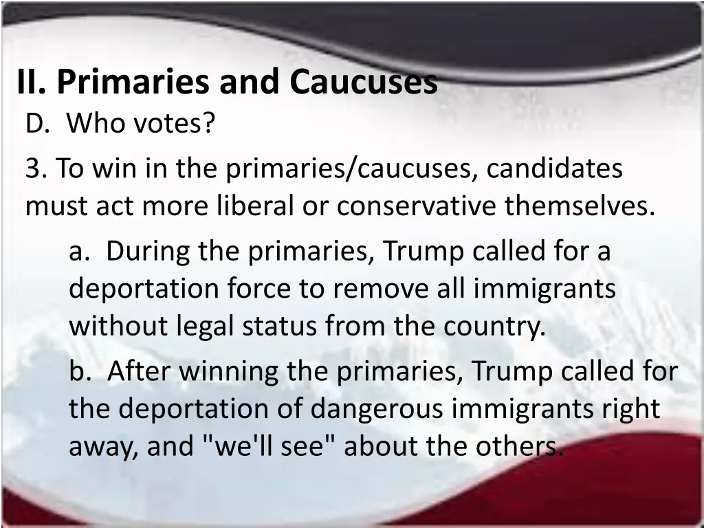 ii primaries and caucuses d who votes