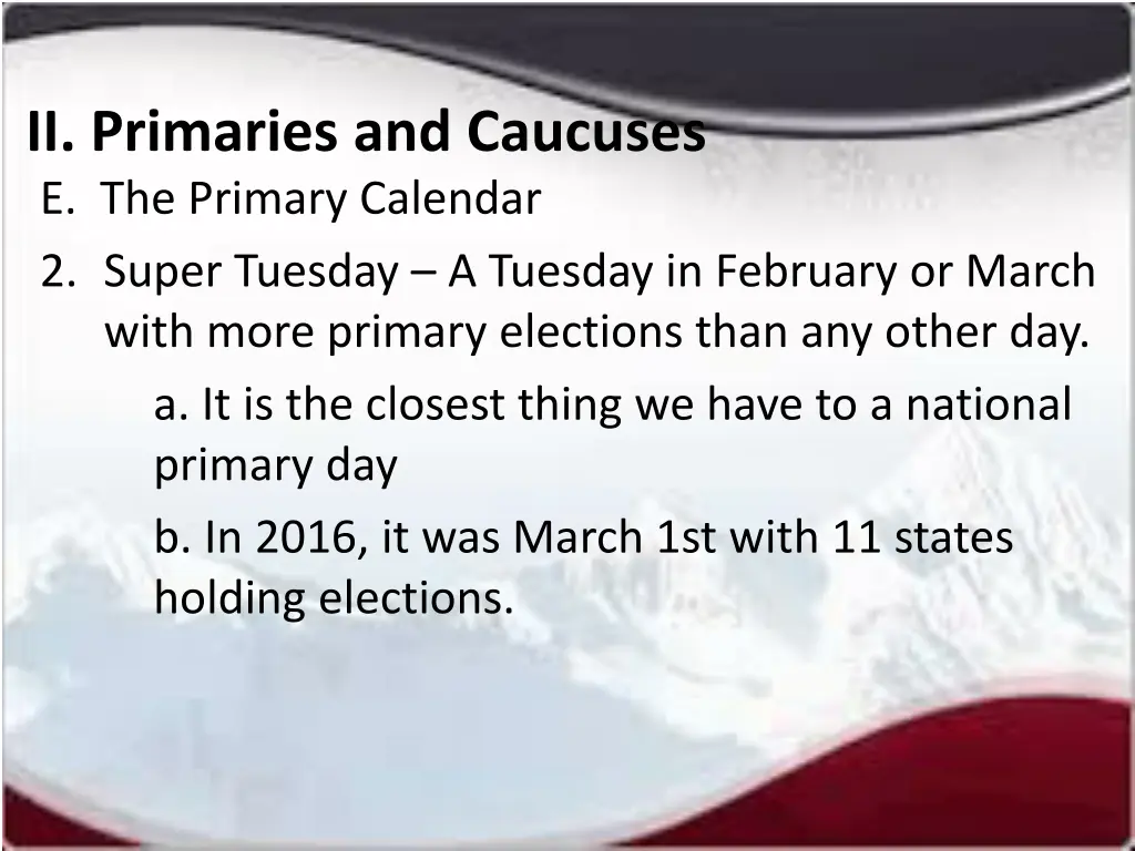 ii primaries and caucuses e the primary calendar 1