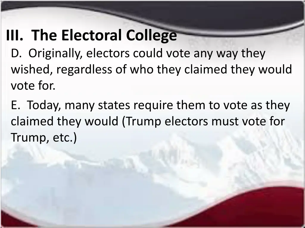 iii the electoral college d originally electors