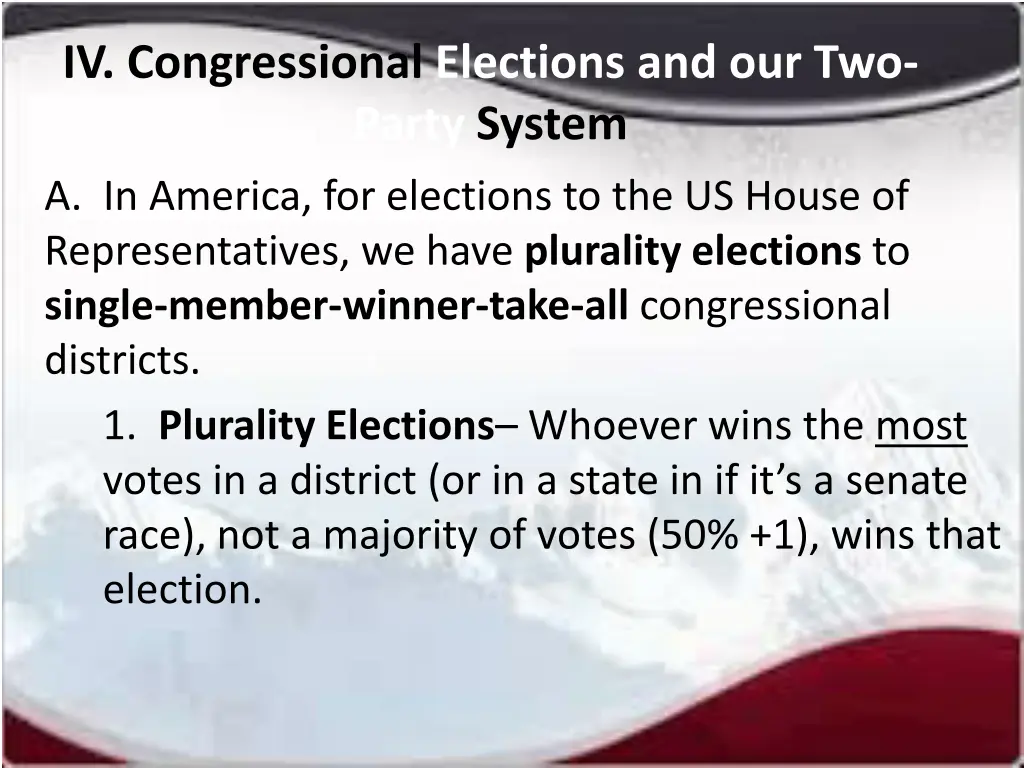iv congressional elections and our two party
