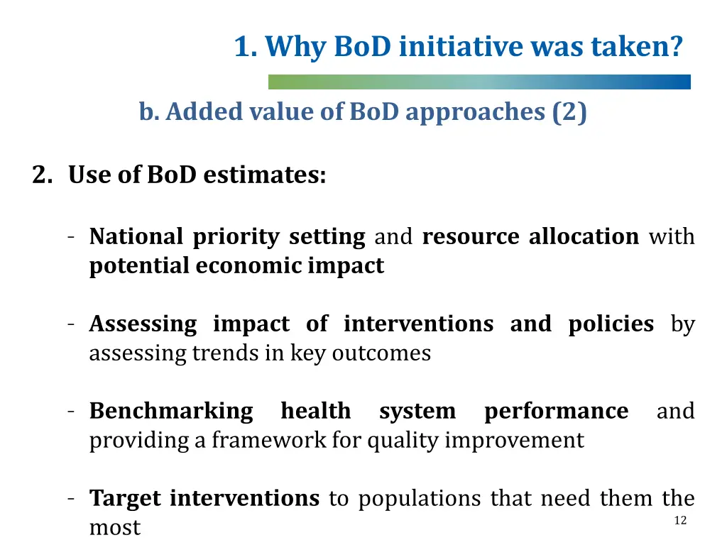 1 why bod initiative was taken 4