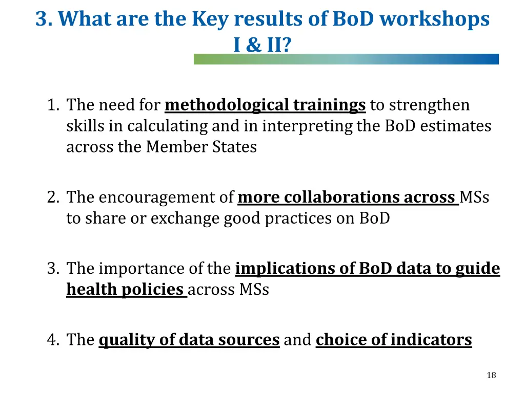 3 what are the key results of bod workshops i ii
