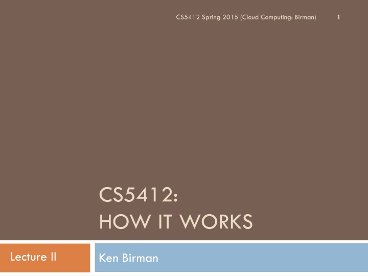 cs5412 spring 2015 cloud computing birman