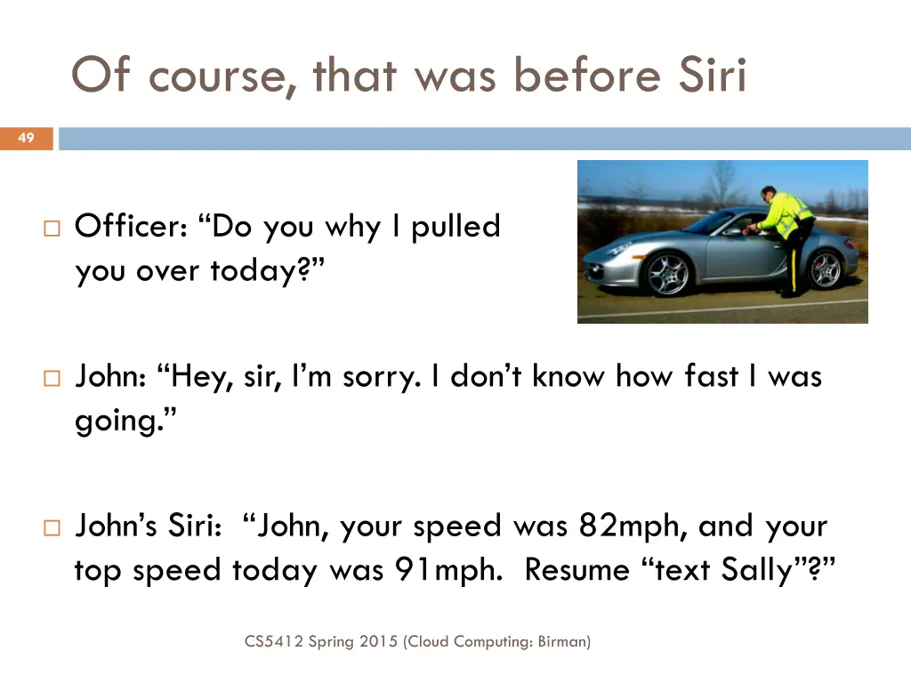 of course that was before siri