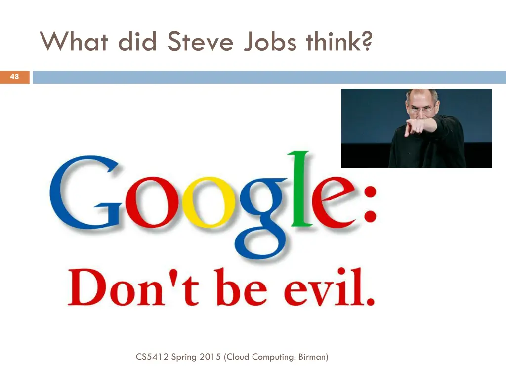what did steve jobs think