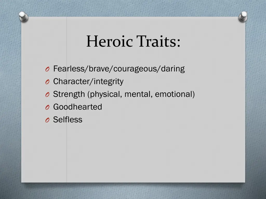 heroic traits