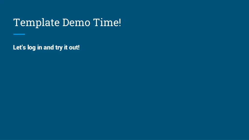 template demo time