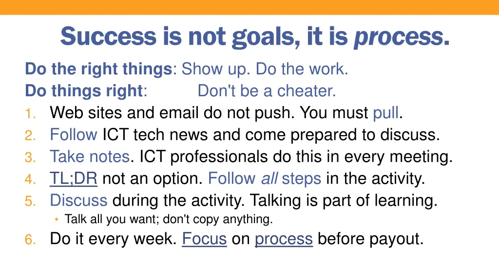 success is not goals it is process do the right