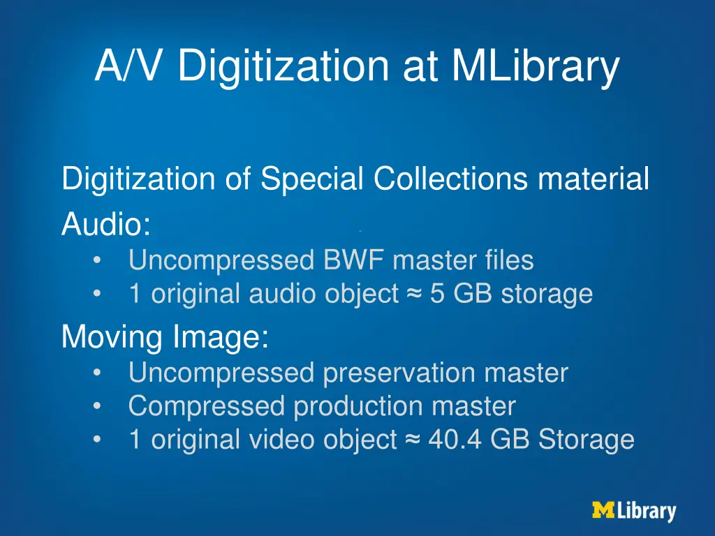 a v digitization at mlibrary