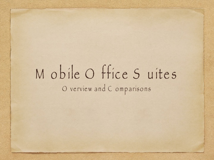 m obile o ffice s uites o verview and c omparisons