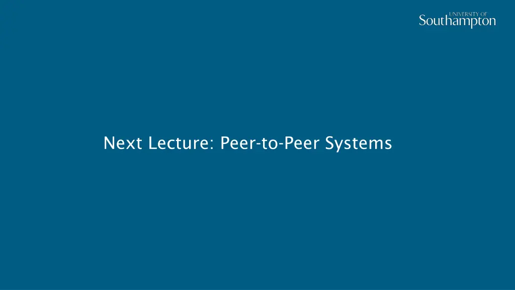 next lecture peer to peer systems