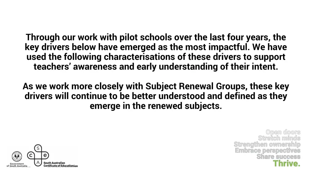 through our work with pilot schools over the last