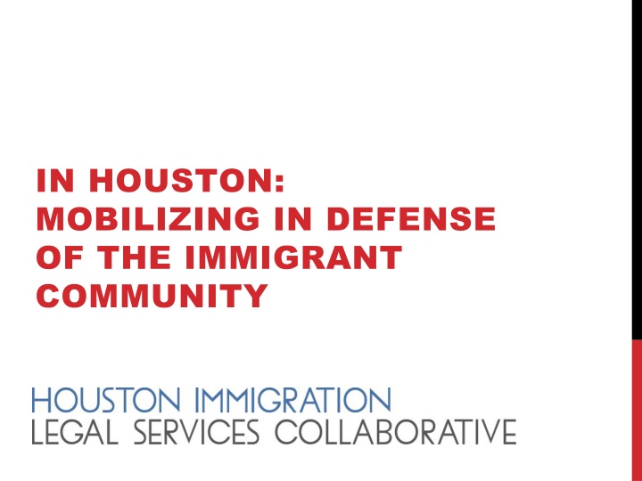 in houston mobilizing in defense of the immigrant
