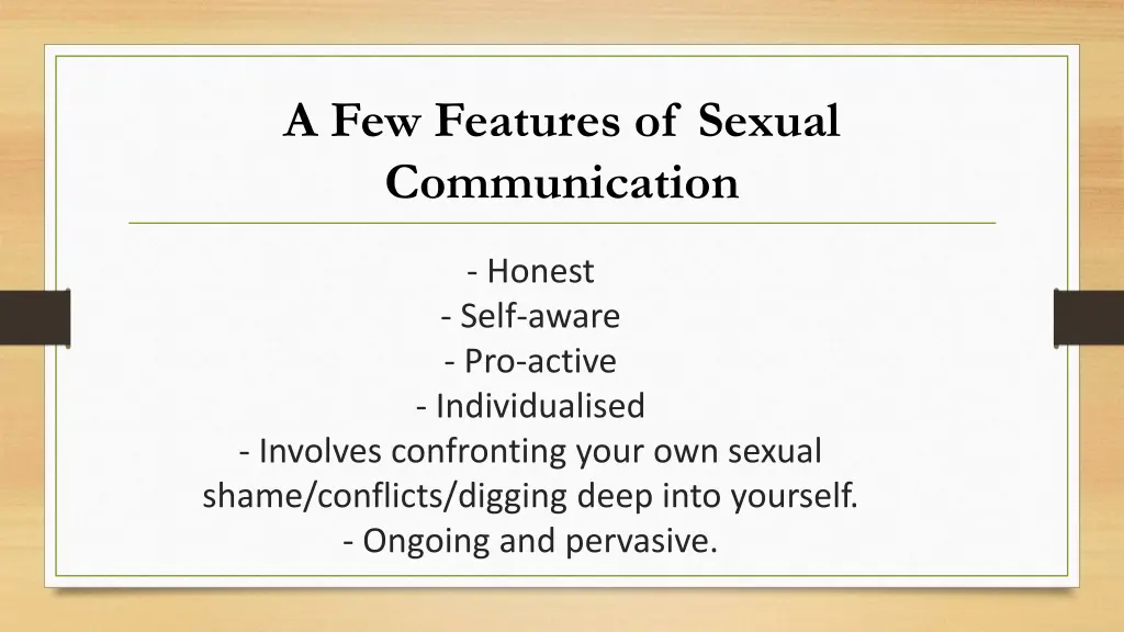 a few features of sexual communication