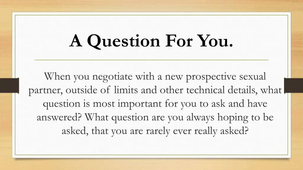a question for you 2