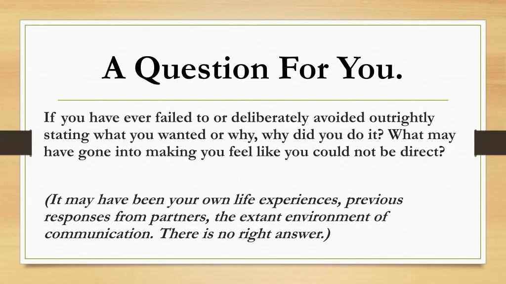 a question for you 3