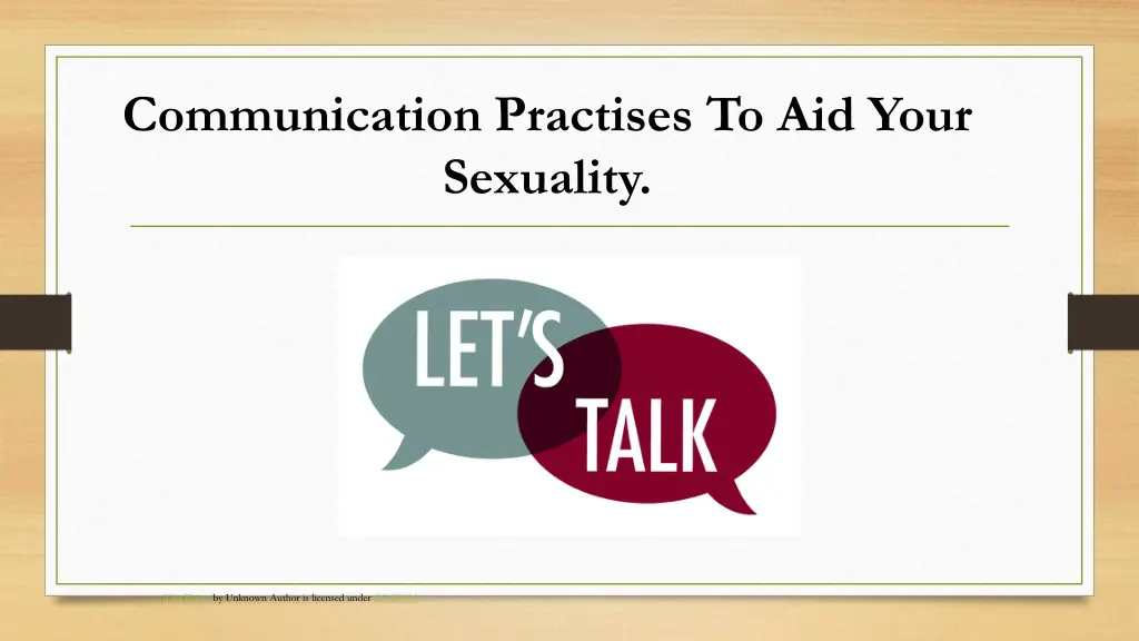 communication practises to aid your sexuality