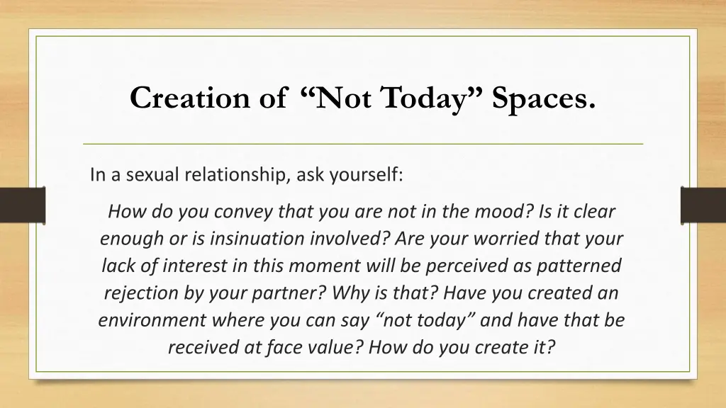 creation of not today spaces