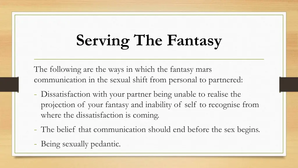 serving the fantasy