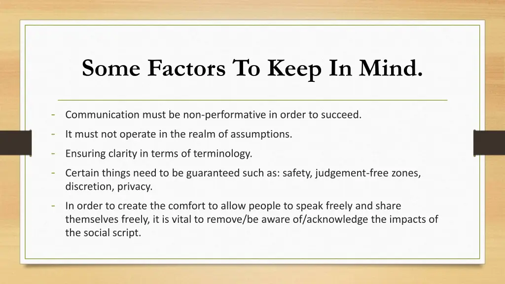some factors to keep in mind