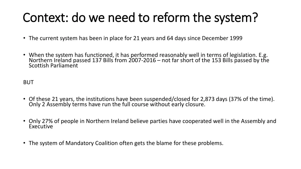 context do we need to reform the system context