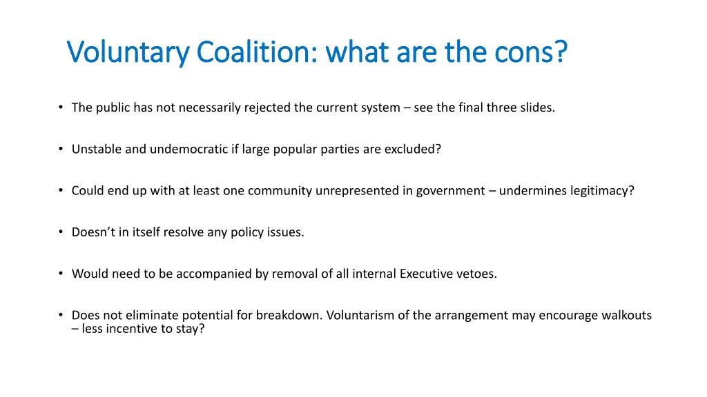 voluntary coalition what are the cons voluntary