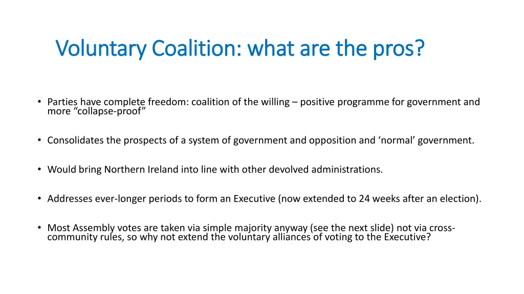voluntary coalition what are the pros voluntary